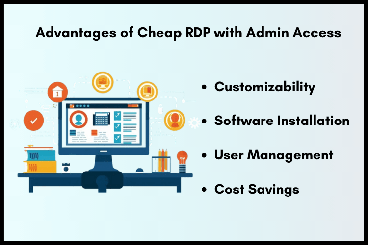 advantages of cheap rdp with admin access