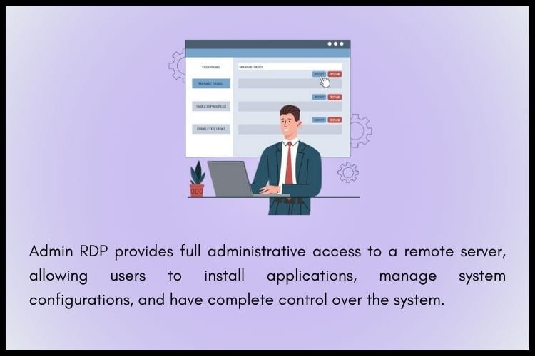 Admin RDP is one of types of rdp provides full administrative access